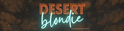 desert.blondie (desert.blondie) free OnlyFans Leaked Pictures and Videos 

 picture 2