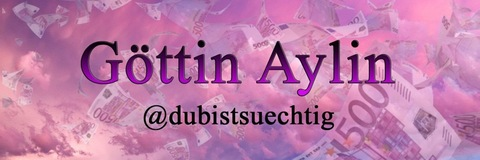 dubistsuechtig (Göttin Aylin) OnlyFans Leaked Videos and Pictures 

 picture 2
