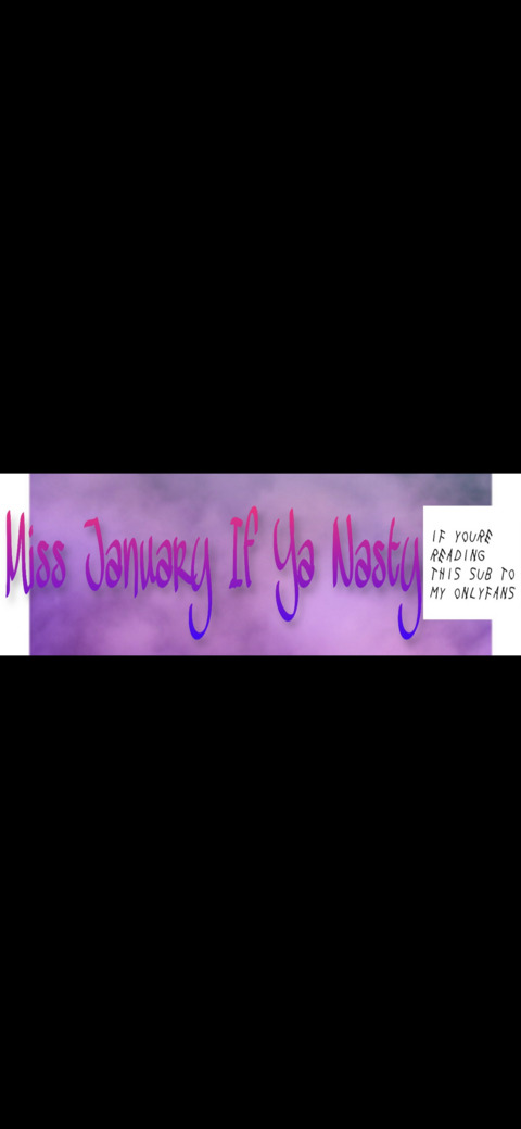 jhajhablaze (MissJanuaryIfYaNasty) OnlyFans content 

 picture 2