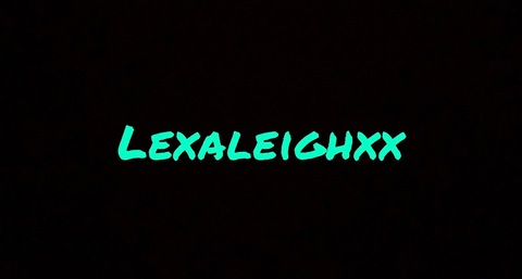 lexaleighxx (Lexaleighxx) OnlyFans Leaked Pictures and Videos 

 picture 2