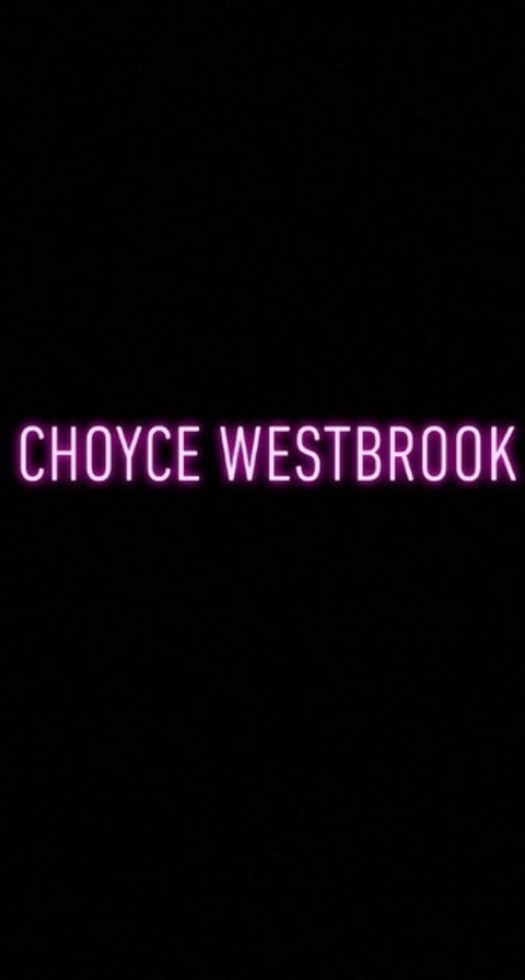 View therealchoycewestbrook OnlyFans content for free 

 picture 2