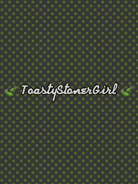 Get Free access to toastystonergirl (ToastyStonerGirl) Leak OnlyFans 

 picture 2