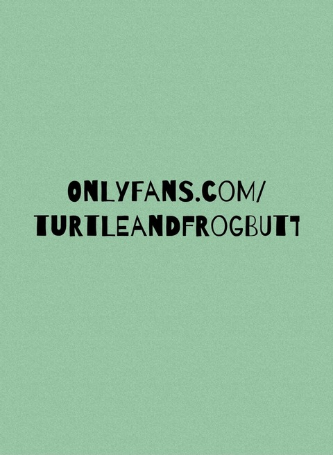 Onlyfans free turtleandfrogbutt 

 picture 2