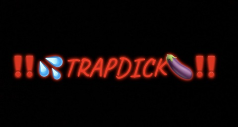 xxxtrapxxx (‼️💦TRAPDICK 🍆‼️) OnlyFans Leaked Content 

 picture 2
